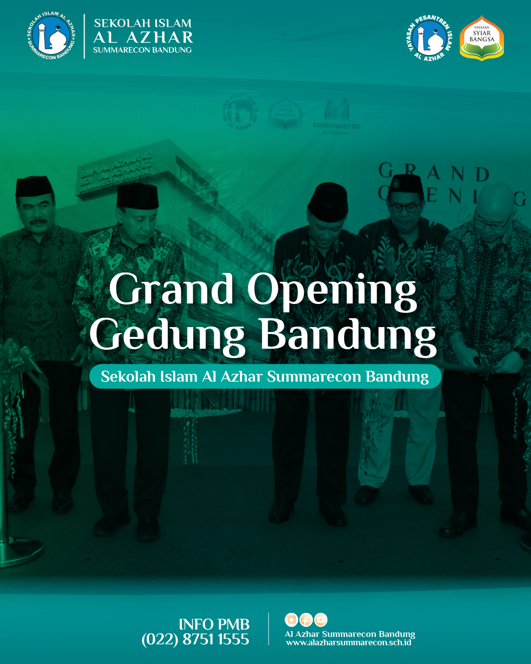 Grand Opening Gedung Sekolah Islam Al Azhar Summarecon Bandung